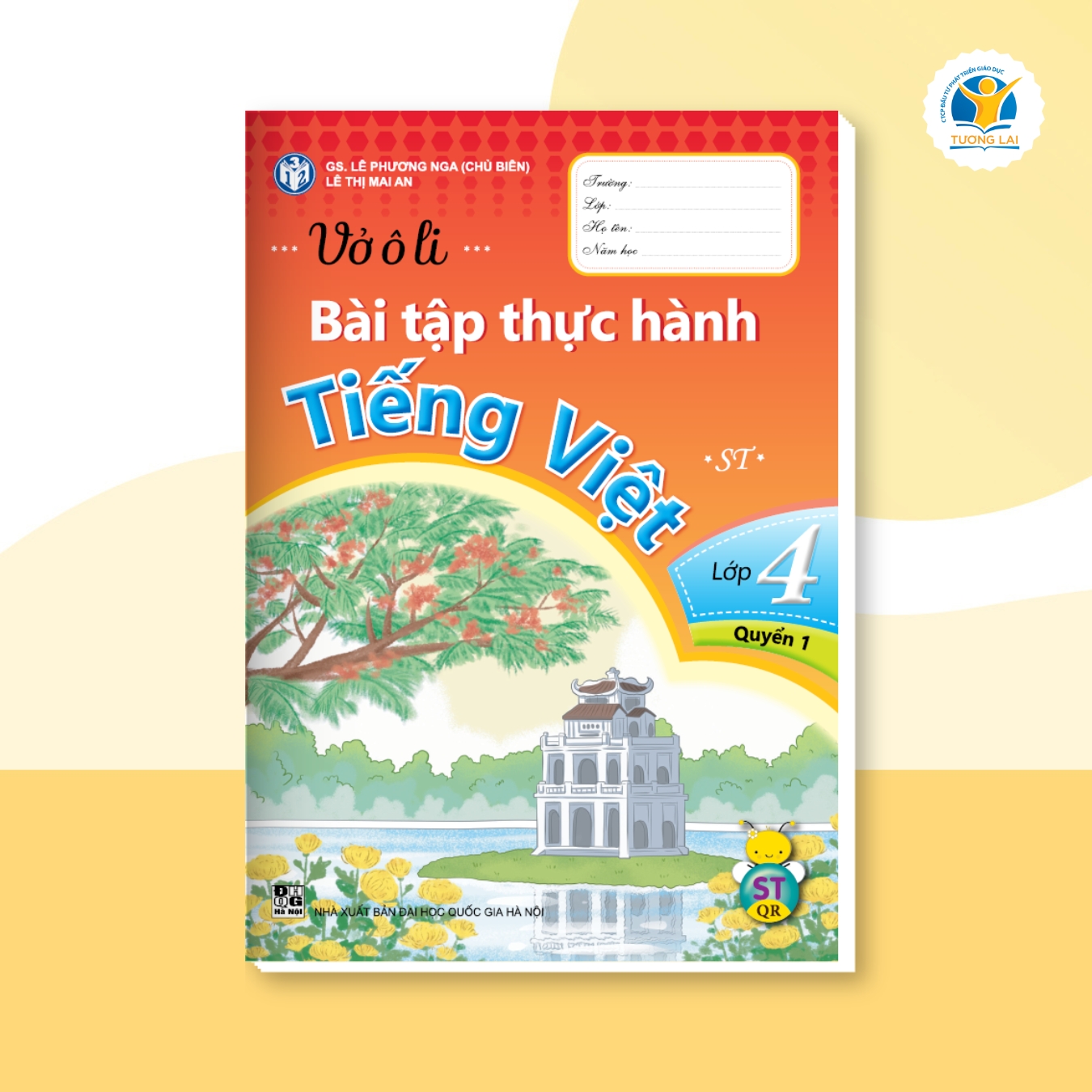 Vở ô li Bài tập Thực hành Tiếng Việt Lớp 4 - Sáng tạo - Quyển 1